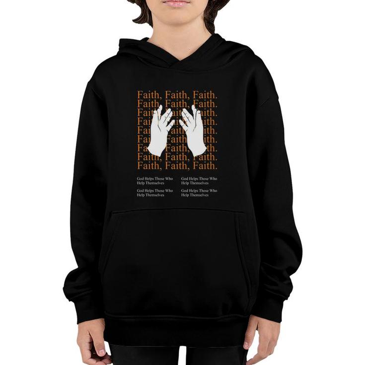 Faith Version God Helps Those Who Help Themselves Youth Hoodie