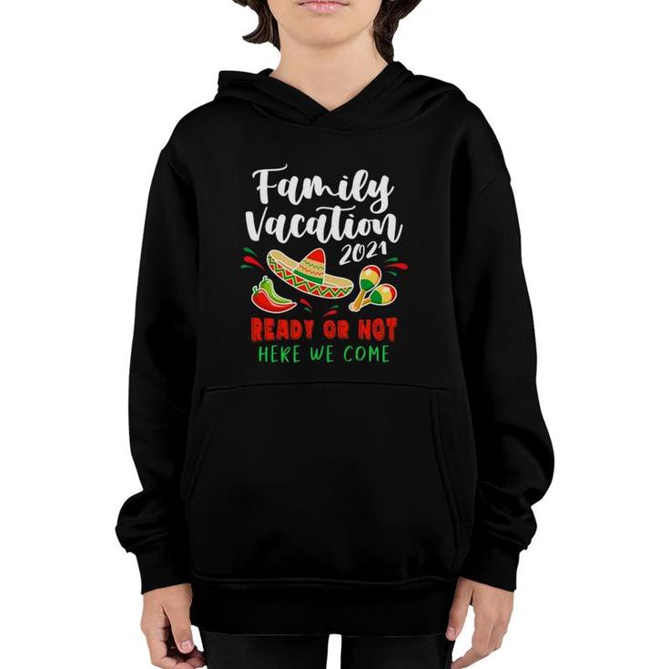 Family Vacation Mexico 2021 Family Matching Group Youth Hoodie