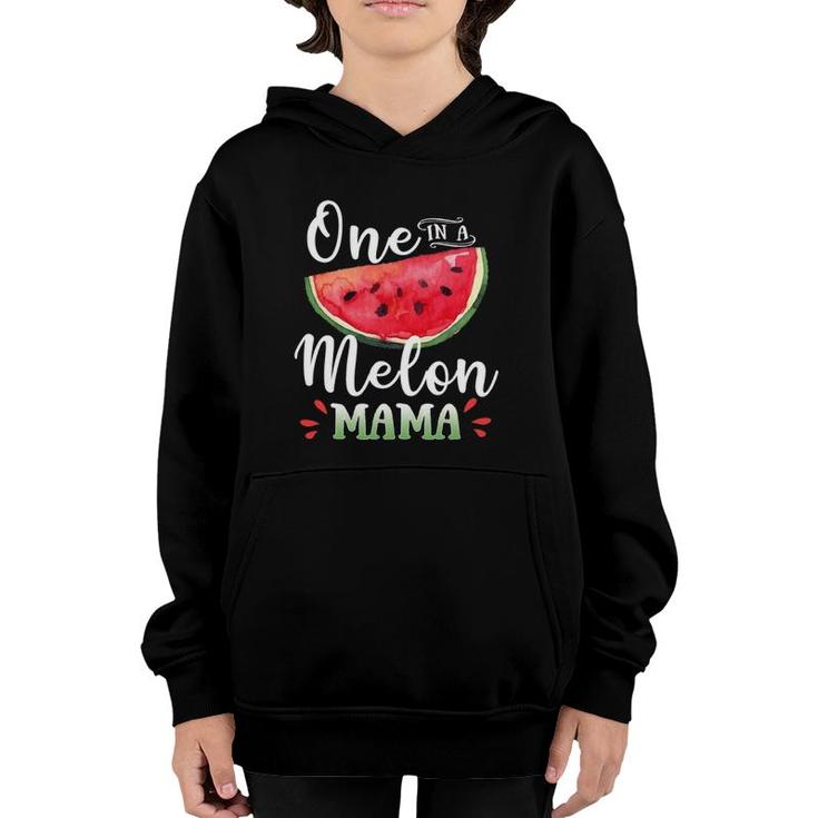 Family Watermelon Matching Group  One In A Melon Mama Youth Hoodie