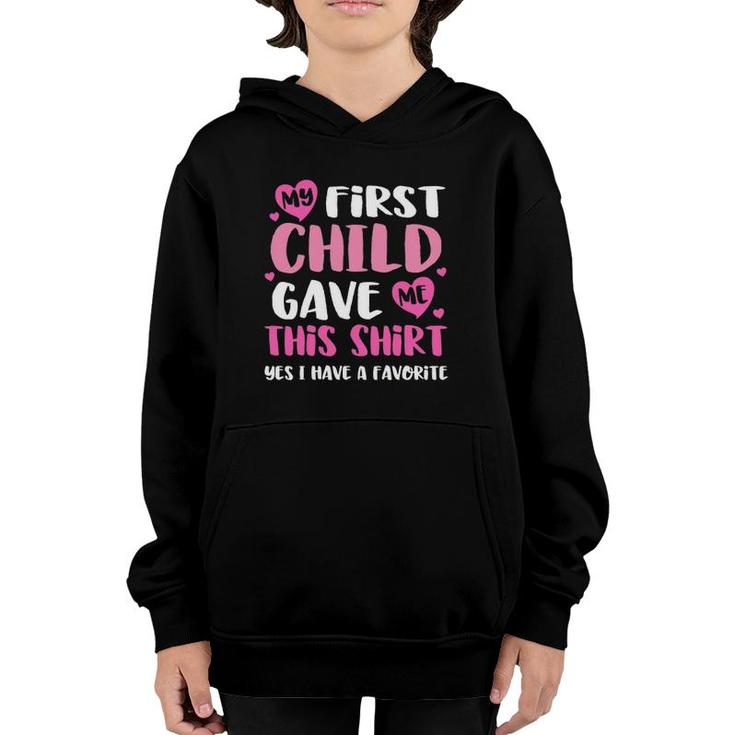 Favorite Child Funny Mothers Day Gift From First Born Youth Hoodie