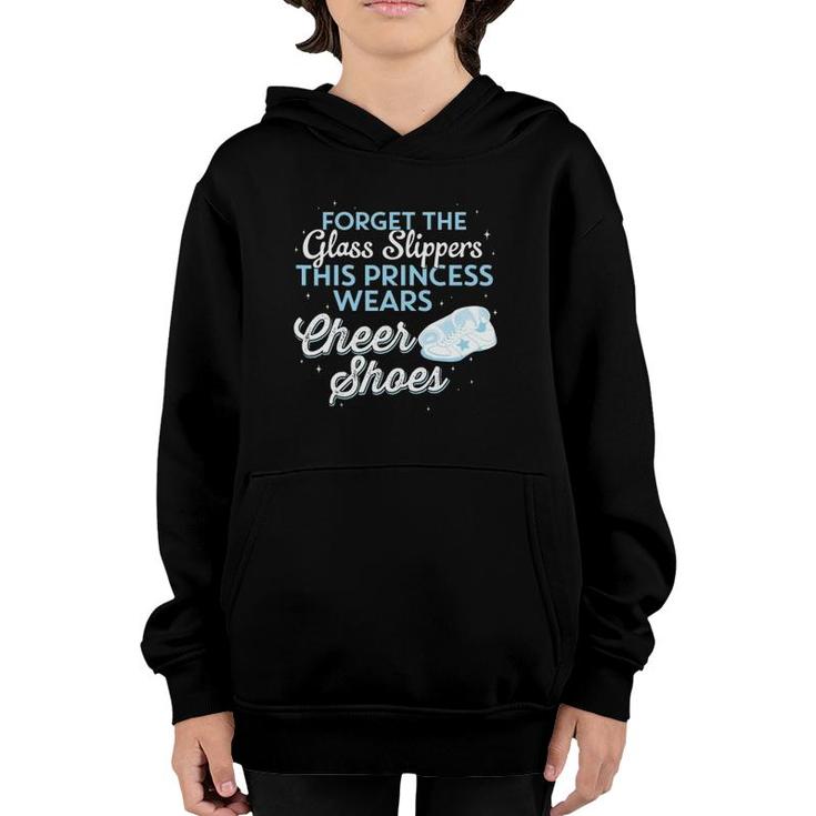 Forget Glass Slippers This Princess Wears Cheerleading Shoes Youth Hoodie