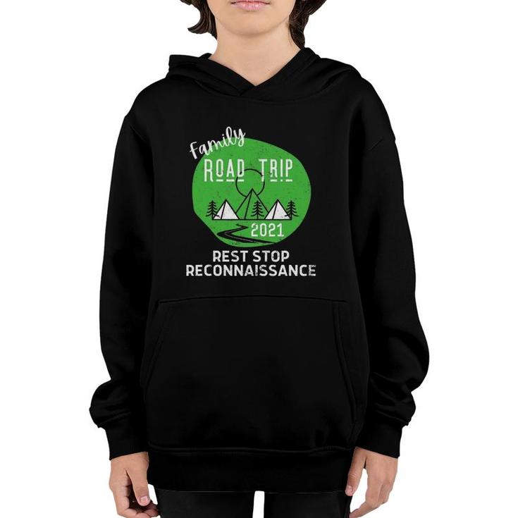 Fun Matching Family Road Trip 2021 Rest-Stop Reconnaissance Youth Hoodie