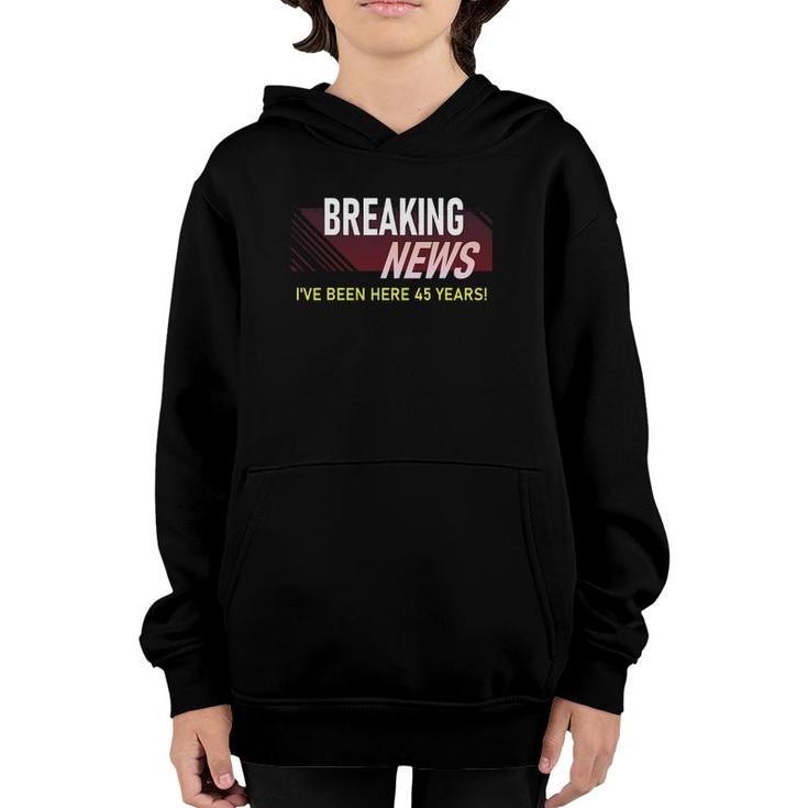 Funny 45 Year Work Anniversary 45Th Employee Appreciation Youth Hoodie