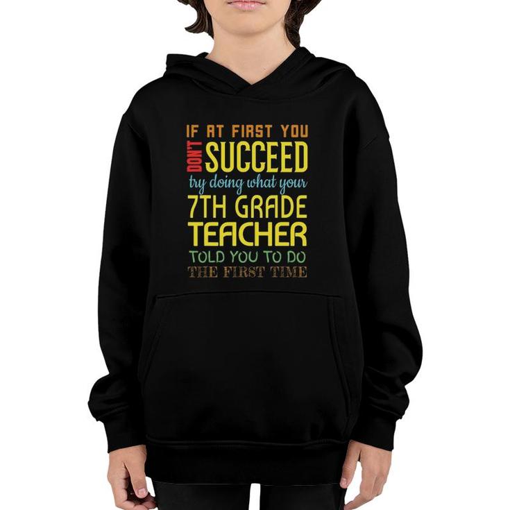 Funny 7Th Grade Teacher Succeed Gift Appreciation Youth Hoodie