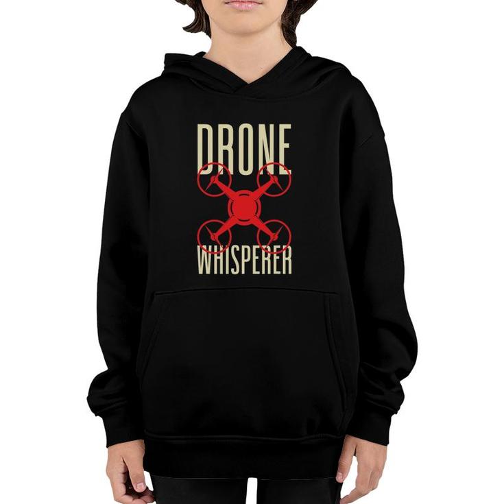 Funny Drone Pilot Drone Whisperer Quadrocopter Youth Hoodie