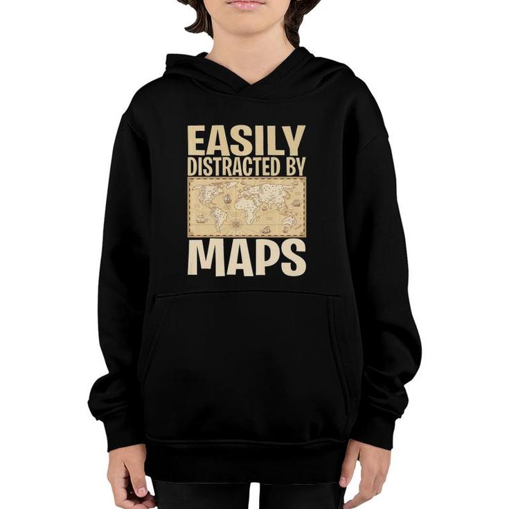 Funny Geography Teacher - Easily Distracted By Maps  Youth Hoodie