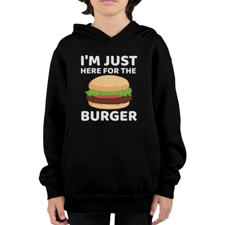 Funny Hamburger Fast Food  I'm Just Here For The Burger Youth Hoodie