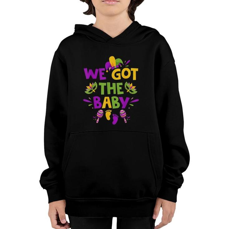 Funny Mardi Gras Pregnancy Announcement We Got The Baby Youth Hoodie