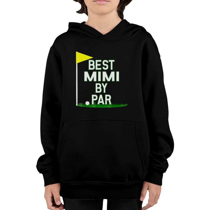 Funny Mother's Day Best Mimi By Par Golf Gift Youth Hoodie