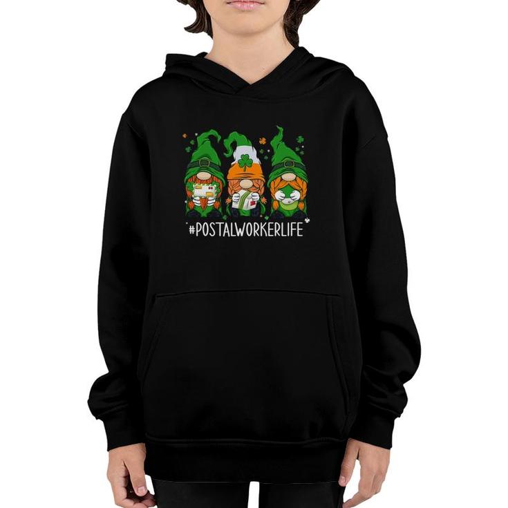 Funny Postal Worker Life Gnomes Happy St Patrick's Day Youth Hoodie