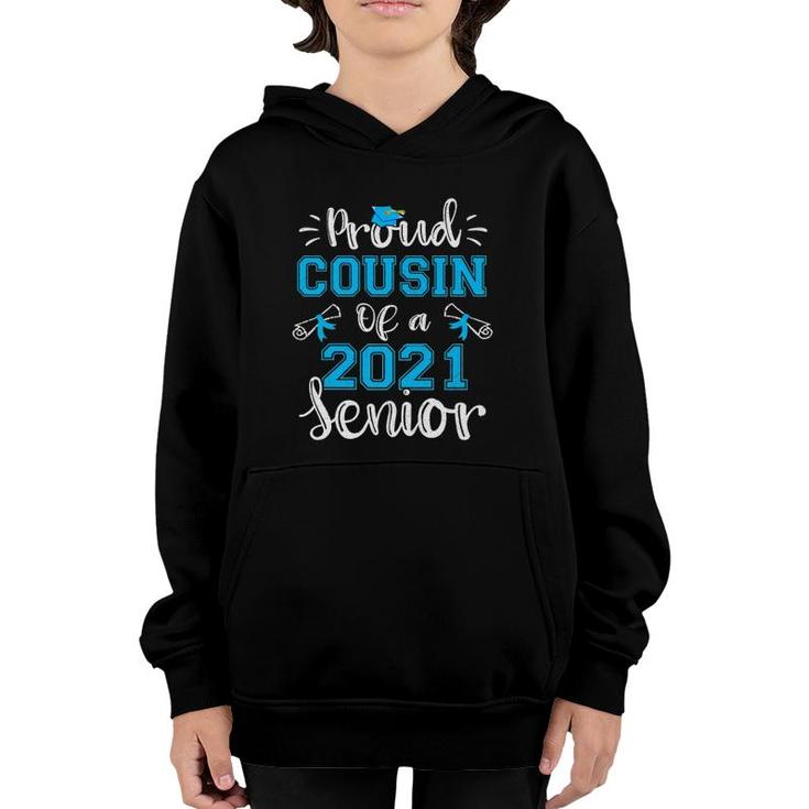Funny Proud Cousin Of A Class Of 2021 Senior Graduation Gift Premium Youth Hoodie