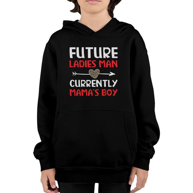 Future Ladies Man Current Mama's Boy Valentine's Day Youth Hoodie