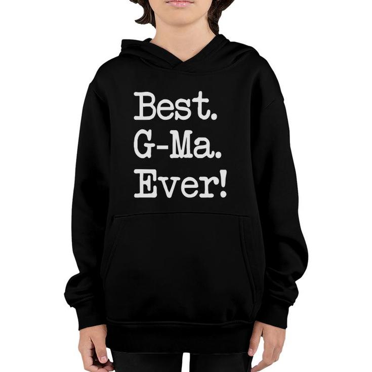 G-Ma Gift Best G-Ma Ever  Youth Hoodie