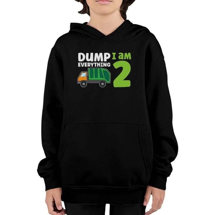 Garbage Truck Dump Everything I Am 2 Ver2 Youth Hoodie