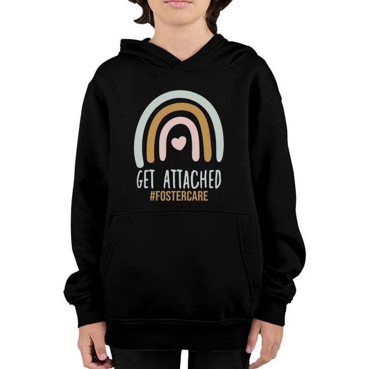 Get Attached Foster Care Adoption Day Mom Adoptive Youth Hoodie