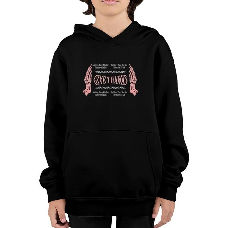 Give Thanks Version Skeleton Hands Youth Hoodie