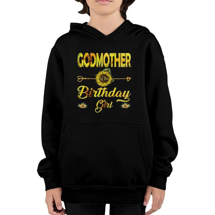Godmother Of The Birthday Girl Mom Sunflower Gifts Youth Hoodie