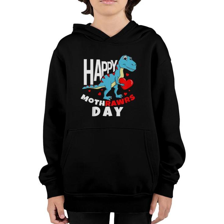 Happy Mother's Day Son For Mom Rawr Trex Dino Toddler Boy Youth Hoodie