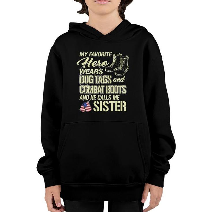 Hero Wears Dog Tags Combat Boots Proud Army Sister Sibling  Youth Hoodie