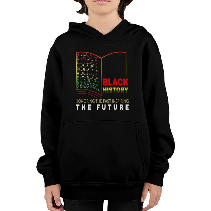 Honoring Past Inspiring Future - African Black History Month Youth Hoodie