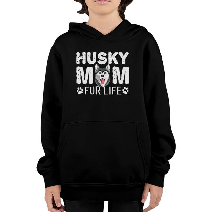 Husky Mom Fur Life Dog Mothers Day Gift Pun Siberian Husky Youth Hoodie