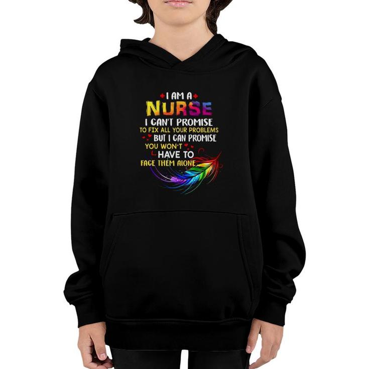 I Am A Nurse I Can't Promise To Fix All Your Problems Colorful Feather Hearts Youth Hoodie
