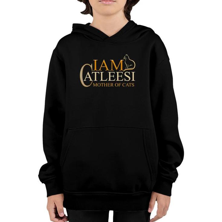 I Am Catleesi Mother Of Cats Youth Hoodie