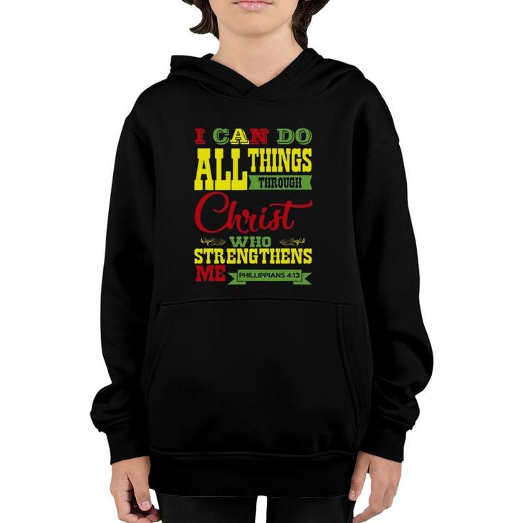 I Can Do All Things Through Christ Religious Youth Hoodie