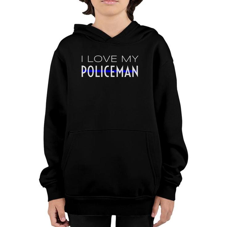 I Love My Policeman Wife Girlfriend Fiancee Mom Mother Gift  Youth Hoodie