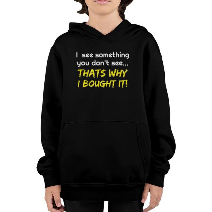 I See Something You Don't See Reseller Storage Auction Game Youth Hoodie