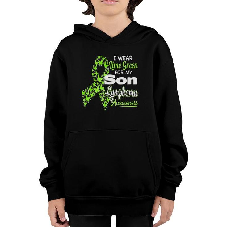 I Wear Lime Green For My Son Lymphoma Awareness Youth Hoodie