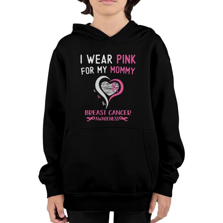 I Wear Pink For My Mommy Mom Breast Cancer Awareness Support Youth Hoodie