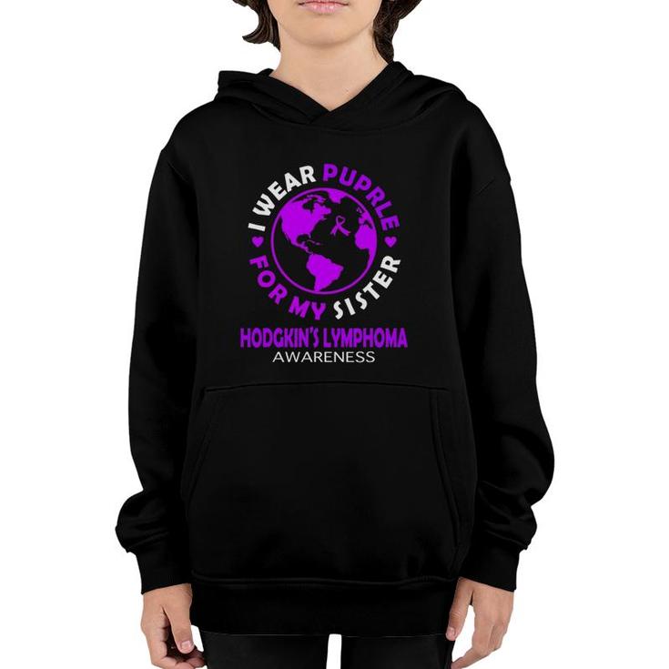 I Wear Purple For My Sister Hodgkin's Lymphoma Awareness Youth Hoodie
