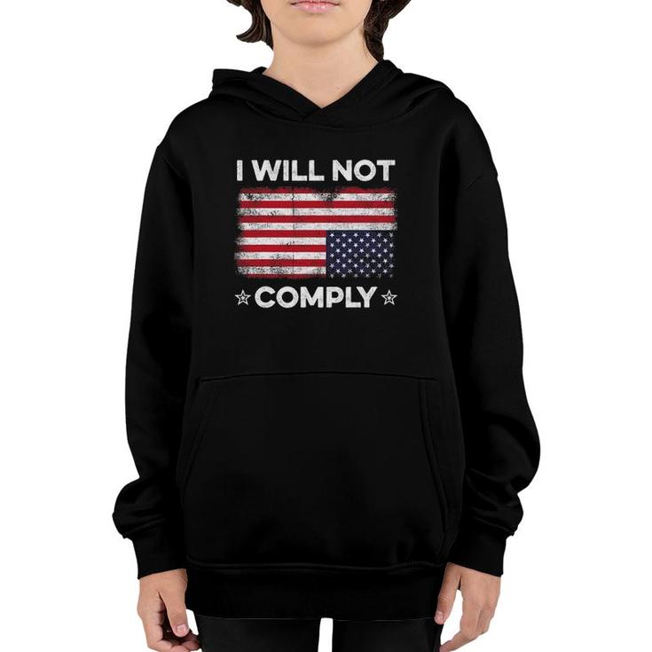 I Will Not Comply Upside Down Usa Flag American Flag Youth Hoodie