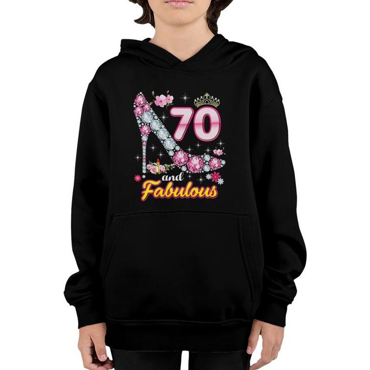 I'm 70 Years Old And Fabulous 70Th Birthday Diamond Shoes Crown Youth Hoodie