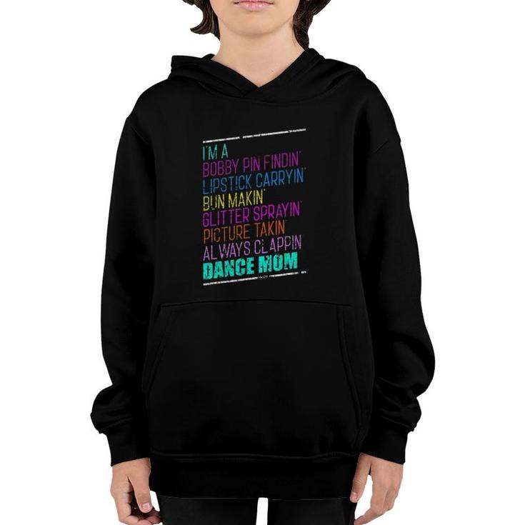 I'm A Dance Mom Dance Ballet Hip Hop Distressed Youth Hoodie