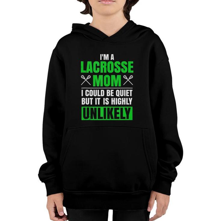 I'm A Lacrosse Mom Funny Mother's Day Lacrosse Sports Youth Hoodie