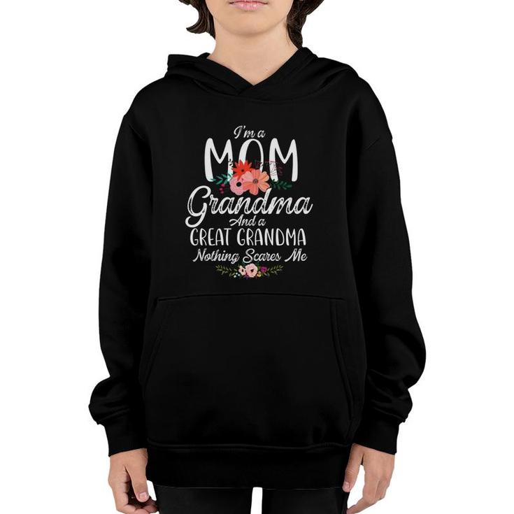 I'm A Mom Grandma Great Nothing Scares Me Mother's Day Youth Hoodie