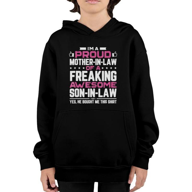 I'm A Proud Mother In Law Freaking Awesome Son Mothers Day Youth Hoodie