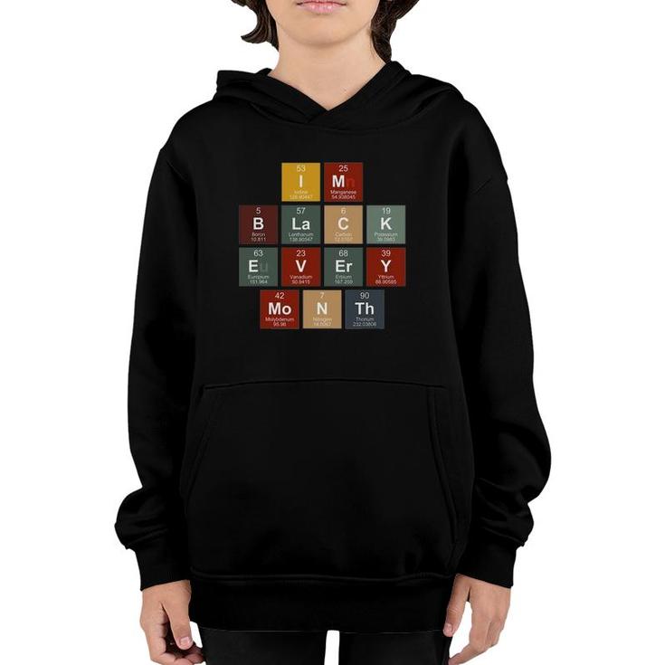 I'm Black History Month Science Periodic Table Of Element Youth Hoodie