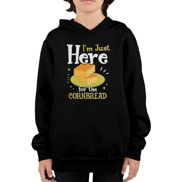 I'm Just Here For The Cornbread Funny Gluten Free Food Gift Youth Hoodie