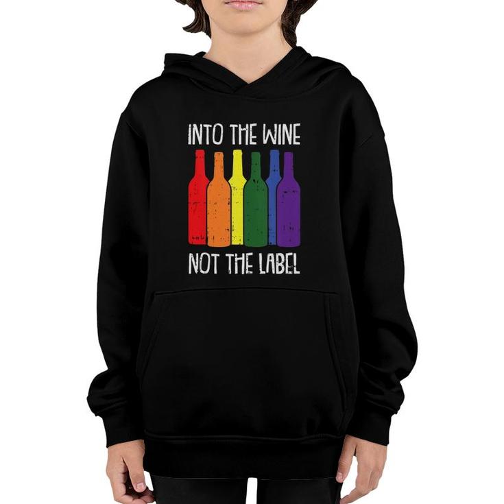 Into The Wine Not The Label Gay Pride Funny Drinking Lgbt-Q  Youth Hoodie