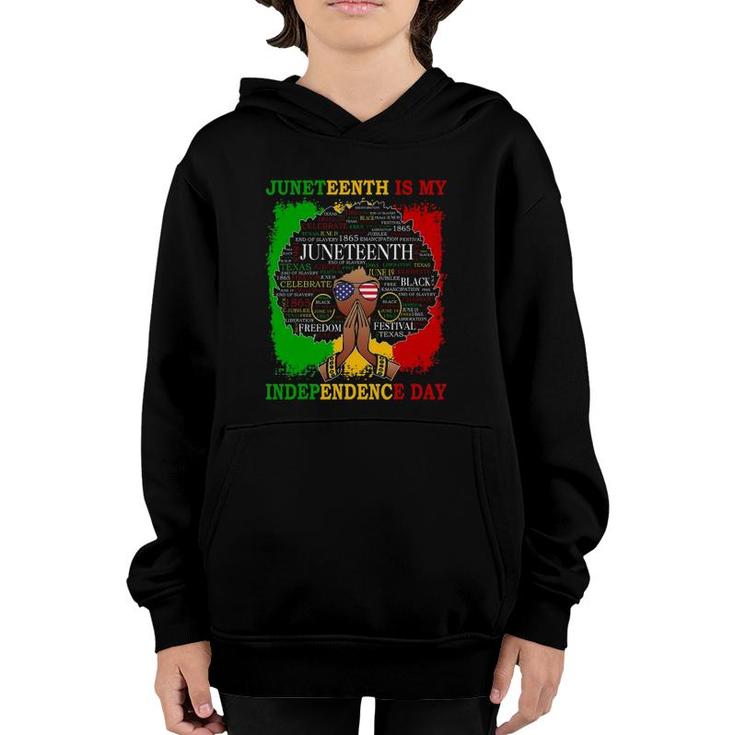 Juneteenth Is My Independence Black Women 4Th Of July Youth Hoodie