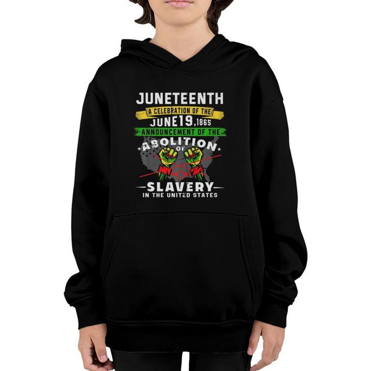 Juneteenth June 19Th Ancestors Black Freedom Abolition 1865  Youth Hoodie