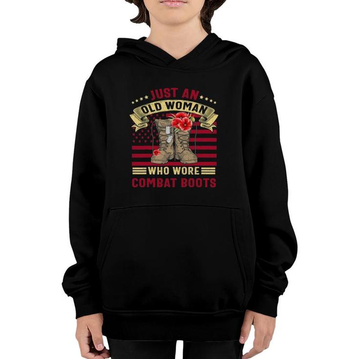 Just An Old Woman Who Wore Combat Boots Veteran Costume Youth Hoodie