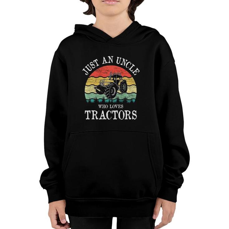 Just An Uncle Who Loves Tractors  Youth Hoodie