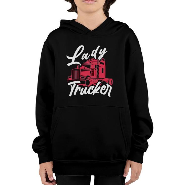 Lady Trucker 18 Wheeler Freighter Truck Driver Youth Hoodie