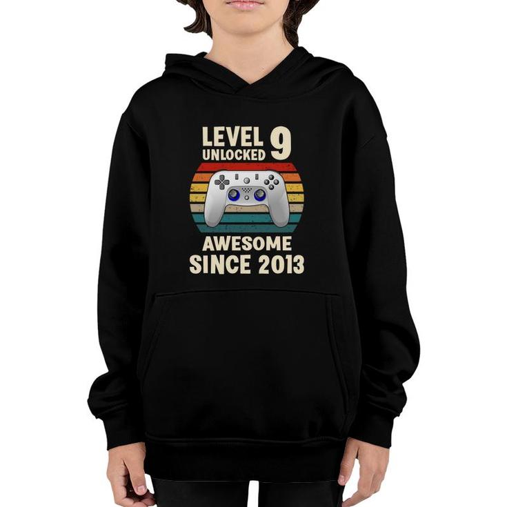 Level 9 Unlocked Awesome Since 2013 9Th Birthday Vintage Gamer Youth Hoodie