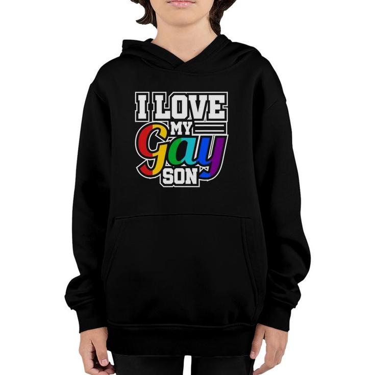 Lgbt Lesbian Gay Pride I Love My Gay Son Youth Hoodie
