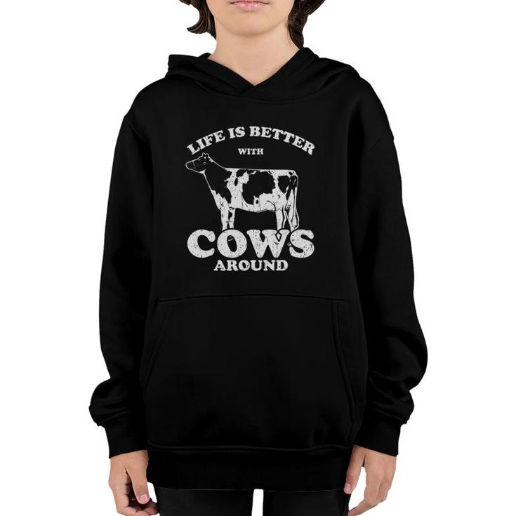 Life Is Better With Cows Around Heifer Buffalo Farmer  Youth Hoodie